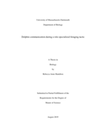 Dolphin communication during a role-specialized foraging tactic: a thesis in Biology