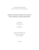 Reliability and maintenance modeling of systems subject to positive and negatively correlated component failure: a dissertation in Electrical Engineering