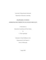 Disappearing students: administrators' perspective on college force-outs : a dissertation in Education Leadership and Policy Studies