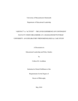 "Adjunct" to "Activist" - the lived experience of contingent faculty union organizers at a Massachusetts public university: an exploratory phenomenological case study : a dissertation in Educational Leadership and Policy Studies 