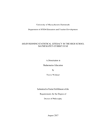 (Re)evisioning statistical literacy in the high school mathematics curriculum: a dissertation in Mathematics Education
