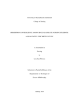 Perceptions of resilience among baccalaureate nursing students: a qualitative descriptive study : a dissertation in Nursing
