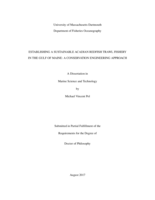 Establishing a sustainable Acadian redfish trawl fishery in the Gulf of Maine: a conservation engineering approach : a dissertation in Marine Science and Technology