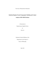 Statistical regular-fractal topography modeling and contact analysis of RF MEMS surface: a dissertation in Engineering and Applied Science