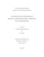 Low dissolved oxygen (DO) operation of biological nutrient removal (BNR) – membrane bio reactor (MBR) processes: a thesis in Civil and Environmental Engineering