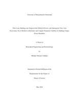 Fiber laser marking onto surgical steel medical devices, and subsequent citric acid passivation, novel method to determine and compare parameter viability for marking unique device identifiers: a thesis in Biomedical Engineering and Biotechnology