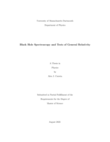 Black hole spectroscopy and tests of general relativity: a thesis in Physics