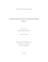 Computational strategies for advancing the lubricant industry: a dissertation in Engineering and Applied Science
