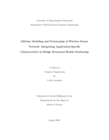 Lifetime modeling and prototyping of wireless sensor network: integrating application-specific characteristics in bridge structural health monitoring : a thesis in Computer Engineering