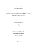Designing high energy density redox flow batteries by tuning active material thermodynamics: a dissertation in Chemistry and Biochemistry