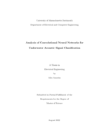 Analysis of convolutional neural networks for underwater acoustic signal classification: a thesis in Electrical Engineering