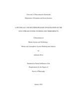 A multiscale and multidisciplinary investigation of the gulf stream system, its rings and their impacts: a dissertation in Marine Science and Technology - Marine and Atmospheric System Modeling and Analysis