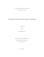 Computational methods in electromagnetic applications: a thesis in Physics