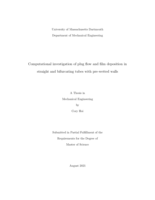 Computational investigation of plug flow and film deposition in straight and bifurcating tubes with pre-wetted walls: a thesis in Mechanical Engineering