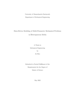 Data-driven modeling of multi-parameter mechanical problems in heterogeneous media: a thesis in Mechanical Engineering