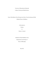 Factors that influence nurse disrespect and abuse toward laboring and child-birthing women in healthcare: a dissertation in Nursing