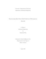 Deep-learning based stress field prediction of heterogeneous materials: a thesis in Mechanical Engineering