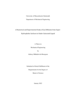 A numerical and experimental study of gas diffusion from super-hydrophobic surfaces to under-saturated liquid: a thesis in Mechanical Engineering