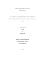 The role of Massachusetts Mental Health Center in formulating the community Mental Health Centers Act of 1963: a dissertation in Nursing