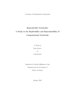 Reproducible notebooks: a study in the replicability and reproducibility of computational notebooks : a thesis in Data Science