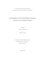 An examination of adversarial machine learning on connected and autonomous vehicles: a thesis in Computer Engineering