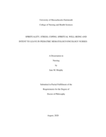 Spirituality, stress, coping, spiritual well-being and intent to leave in pediatric hematology/oncology nurses: a dissertation in Nursing