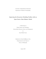 Improving the ecosystem modeling toolbox with an open source mass balance model: a dissertation in Marine Science and Technology -Living Marine Resources Science and Management