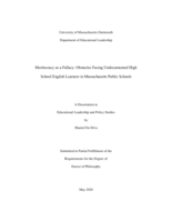 Meritocracy as a fallacy: obstacles facing undocumented high school English learners in Massachusetts public schools : a dissertation in Educational Leadership and Policy Studies