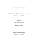 Hypoxia and upwelling on the Northern New Jersey Coast: a September 2013 investigation :  a thesis in Marine Science and Technology