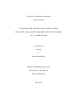 In search of the art of nursing within nursing education: A qualitative descriptive study of nursing faculty perceptions : a dissertation in Nursing