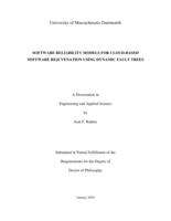 Software reliability models for cloud-based software rejuvenation using dynamic fault trees: a dissertation in Engineering and Applied Science