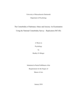The comorbidity of substance abuse and anxiety: an examination Using the National Comorbidity Survey - Replication (NCS-R) : a thesis in Psychology