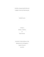 Familiar ground: a thesis in Artisanry - Ceramics