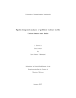 Spatio-temporal analysis of political violence in the United States and India: a thesis in Data Science