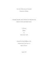 Understanding the genetics of Microcin M production and resistance: a thesis in Biology