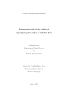 Experimental study of the stability of super-hydrophobic surface in turbulent flows: a dissertation in Engineering and Applied Sciences