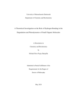A theoretical investigation on the role of hydrogen bonding in the degradation and photodynamics of small organic molecules: a dissertation in Chemistry and Biochemistry