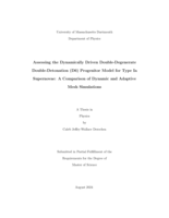 Assessing the dynamically driven double-degenerate double-detonation (D6) progenitor model for Type Ia supernovae: a comparison of dynamic and adaptive mesh simulations : a thesis in Physics