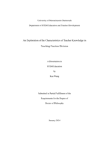An exploration of the characteristics of teacher knowledge in teaching fraction division: a dissertation in STEM Education