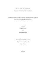 Comparative analysis of the efficacy of machine learning models in detecting cancer from medical imagery: a thesis in Computer Science