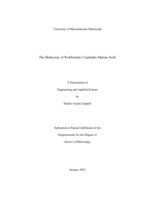 The behaviors of problematic crushable marine soils: a dissertation in Engineering and Applied Science
