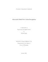 Adversarial multi-view action recognition: a dissertation in Engineering and Applied Science