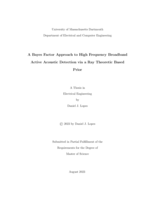 A Bayes factor approach to high frequency broadband active acoustic detection via a ray theoretic based prior: a thesis in Electrical Engineering