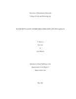 Water revivalists: women breathing new life into qanats : a thesis in Fine Arts