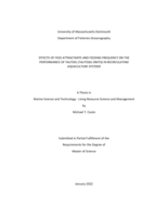 Effects of feed attractants and feeding frequency on the performance of Tautog (Tautog onitis) in recirculating aquaculture systems: a thesis in Marine Science and Technology - Living Resource Science and Management