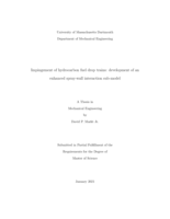 Impingement of hydrocarbon fuel drop trains: development of an enhanced spray-wall interaction sub-model: a thesis in Mechanical Engineering