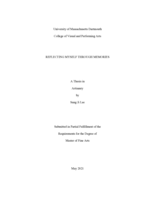 Reflecting myself through memories: a thesis in Artisanry