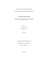 Graph based hybrid music recommendation system: a thesis in Computer Science