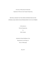 Spectral domain fast multipole method for solving integral equations in electromagnetic wave scattering: a dissertation in Electrical Engineering