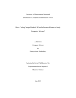 Have coding camps worked?: what influences women to study computer science? : a thesis in Computer Science